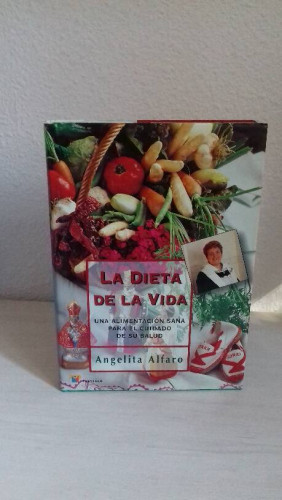 Portada del libro de DIETA DE LA VIDA UNA ALIMENTACION SANA PARA EL CUIDADO DE SU SALUD, LA