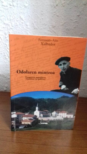 Portada del libro de ODOLAREN MINTZOA LAUGARREN ARGITALPENA ZUZENDUA ETA GEHITUA