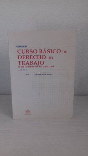 Portada del libro de CURSO BASICO DE DERECHO DEL TRABAJO PATA TITULACIONES NO JURIDICAS