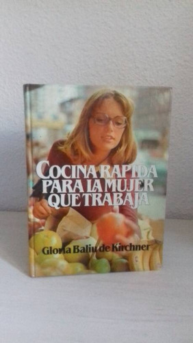 Portada del libro de COCINA RAPIDA PARA LA MUJER QUE TRABAJA