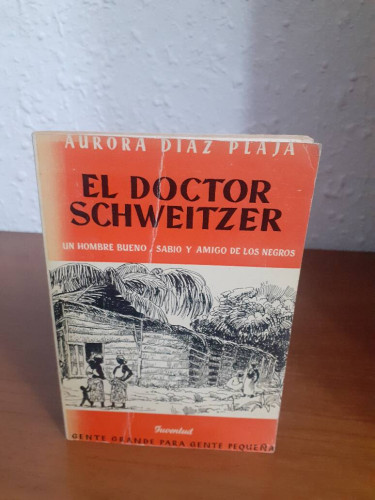 Portada del libro de DOCTOR SCHWEITZER, EL