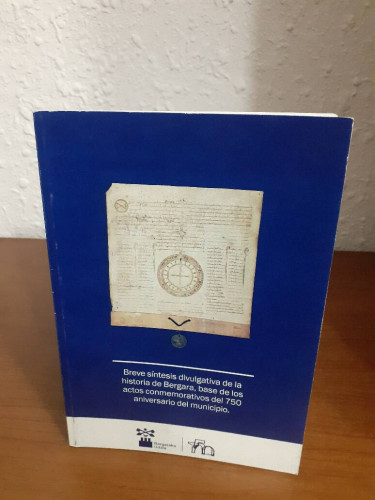 Portada del libro de BREVE SISNTESIS DIVULGATIVA DE LA HISTORIA DE BERGARA BASE DE LOS ACTOS CONMEMORATIVOS DEL 750 ANIVERSARIO...