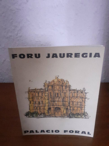 Portada del libro de FORO JAUREGIA PALACIO FORAL