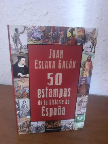 Portada del libro de 50 ESTAMPAS DE LA HISTORIA DE ESPAÑA