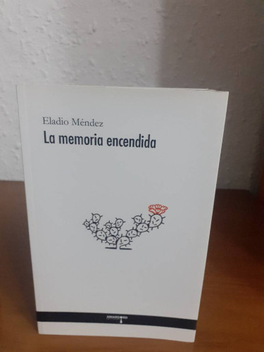 Portada del libro de MEMORIA ENCENDIDA, LA