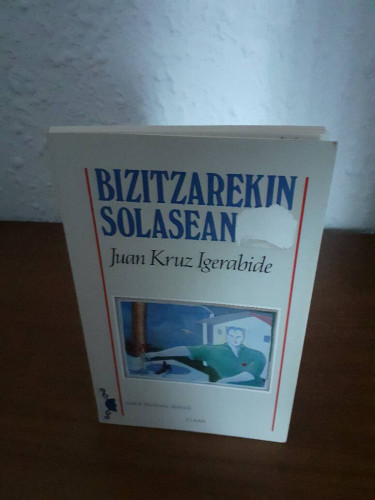 Portada del libro de BIZITZAREKIN SOLASEAN