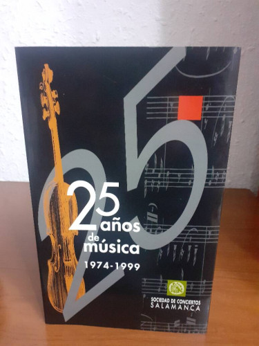 Portada del libro de 25 AÑOS DE MUSICA 1974 1999