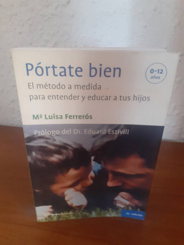 Portada del libro de PORTATE BIEN EL METODO A MEDIDA PARA ENTENDER Y EDUCAR A TUS HIJOS