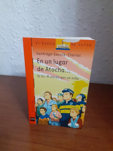 Portada del libro de EN UN LUGAR DE ATOCHA EL 11 M VIVIDO POR UN NIÑO