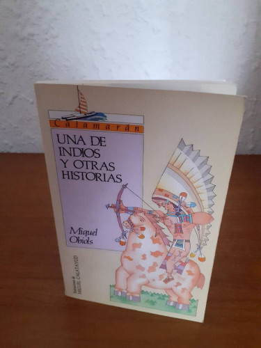 Portada del libro de UNA DE INDIOS Y OTRAS HISTORIAS