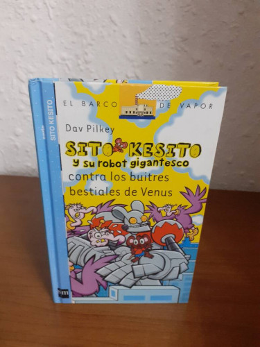 Portada del libro de SITO KESITO Y SU ROBOT GIGANTESCO CONTRA LOS BUITRES BESTIALES DE VENUS