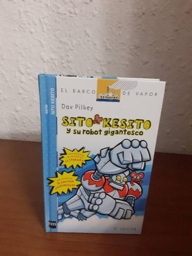 Portada del libro de SITO KESITO Y SU ROBOT GIGANTESCO