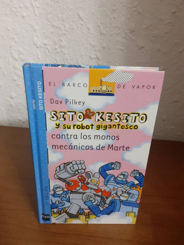 Portada del libro de SITO KESITO Y SU ROBOT GIGANTESCO CONTRA LOS MONOS MECANICOS DE MARTE