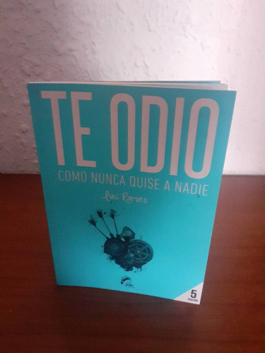 Portada del libro de TE ODIO COMO NUNCA QUISE A NADIE