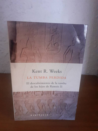 Portada del libro de TUMBA PERDIDA EL DESCUBRIMIENTO DE LA TUMBA DE LOS HIJOS DE RAMSES II, LA