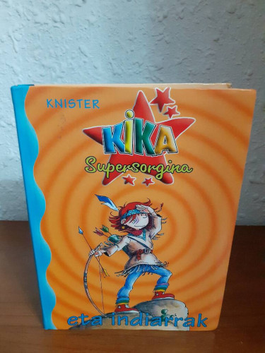 Portada del libro de KIKA SUPERSORGINA ETA INDIARRAK