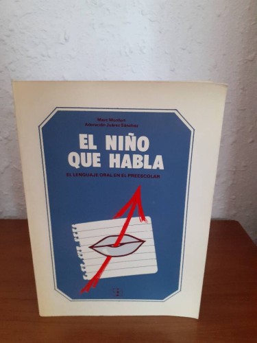 Portada del libro de NIÑO QUE HABLA EL LENGUAJE ORAL EN EL PREESCOLAR, EL