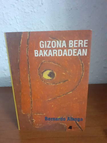 Portada del libro de GIZONA BERE BAKARDADEAN