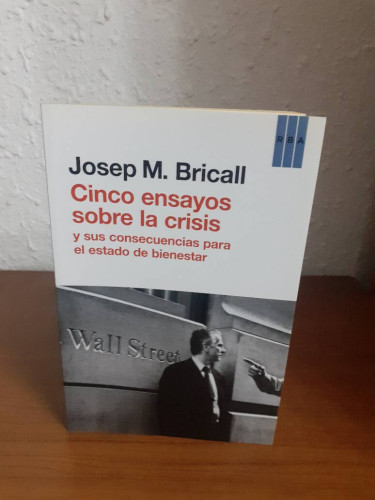 Portada del libro de CINCO ENSAYOS SOBRE LA CRISIS Y SUS CONSECUENCIAS PARA EL ESTADO DE BIENESTAR