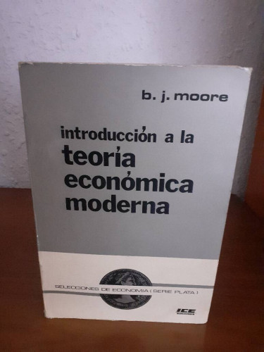 Portada del libro de INTRODUCCION A LA TEORIA ECONOMICA MODERNA