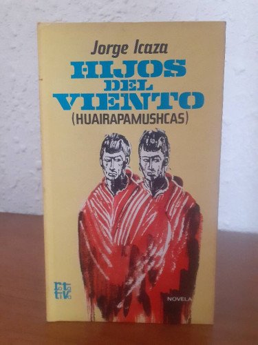 HIJOS DEL VIENTO (HUAIRAPAMUSHCAS)
