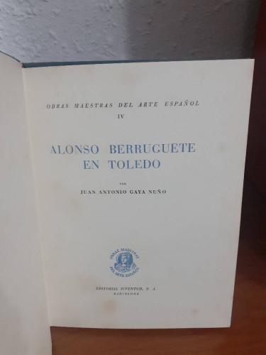 Portada del libro de ALONSO BERRUGUETE EN TOLEDO