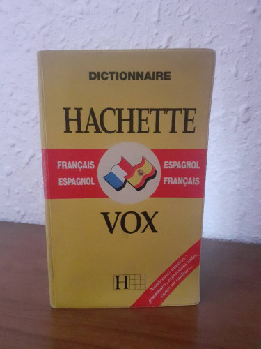 Portada del libro de DICTIONNAIRE HACHETTE FRANÇAIS ESPAGNOL ESPAGNOL FRANÇAIS