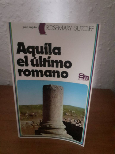 Portada del libro de AQUILA EL ULTIMO ROMANO