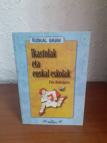 Portada del libro de IKASTOLAK ETA EUSKAL ESKOLAK