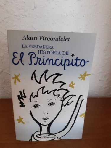 Portada del libro de VERDADERA HISTORIA DE EL PRINCIPITO, LA