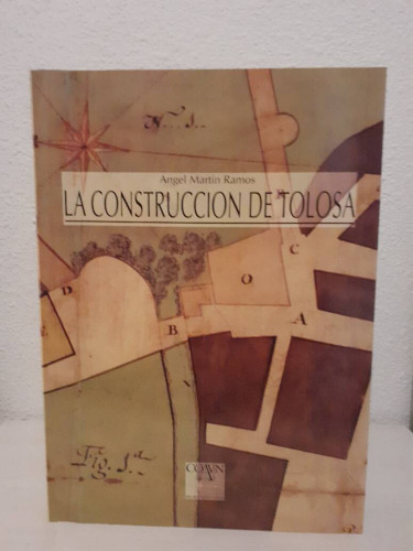 Portada del libro de CONSTRUCCION DE TOLOSA, LA