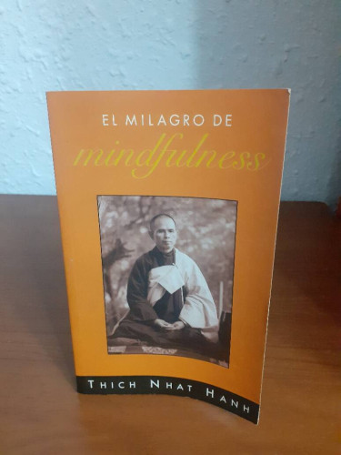 Portada del libro de MILAGRO DE MINDGULNESS, EL