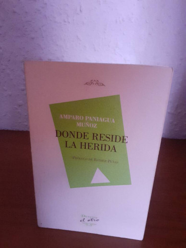 Portada del libro de DONDE RESIDE LA HERIDA