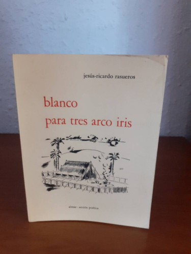 Portada del libro de BLANCO PARA TRES ARCO IRIS
