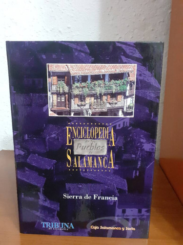 Portada del libro ENCLOPEDIA DE LOS PUEBLOS DE SALAMANCA SIERRA DE FRANCIA