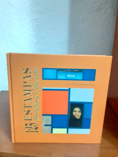 Portada del libro de 125 ESTAMPAS OBRAS INEDITAS DE J. NUÑEZ LARRAZ