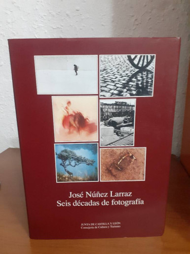 Portada del libro de JOSE NUÑEZ LARRAZ SEIS DECADAS DE FOTOGRAFIA