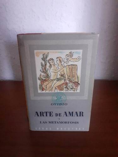 Portada del libro de ARTE DE AMAR Y LAS METAMORFOSIS