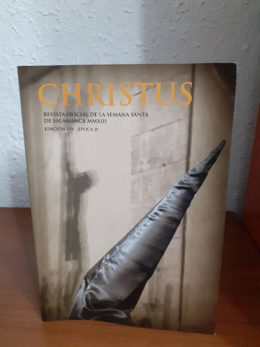 Portada del libro de CHRISTUS REVISTA OFICIAL DE LA SEMANA SANTA DE SALAMANCA MMXIII