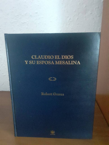 Portada del libro de CLAUDIO EL DIOS Y SU ESPOSA MESALINA