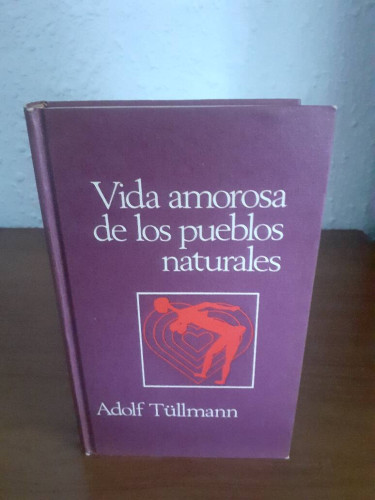 Portada del libro de VIDA AMOROSA DE LOS PUEBLOS NATURALES