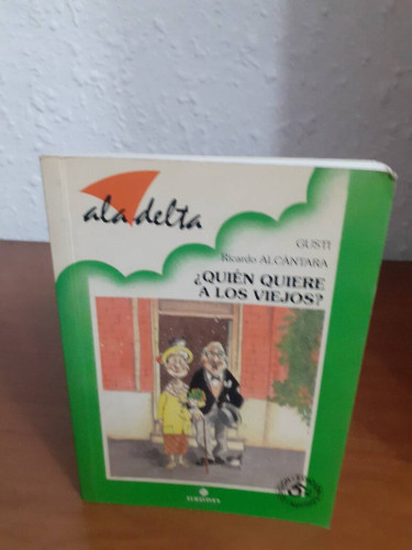 Portada del libro de QUIEN QUIERE A LOS VIEJOS