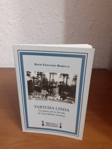 Portada del libro de TARTESIA LINDA UN PASEO POR LA SEVILLA DE JUAN RAMON JIMENEZ