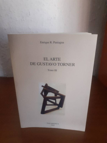 Portada del libro de ARTE DE GUSTAVO TORNER, EL // TOMO III