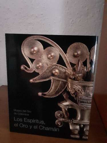Portada del libro de ESPIRITUS EL ORO Y EL CHAMAN MUSEO DEL ORO DE COLOMBIA, LOS