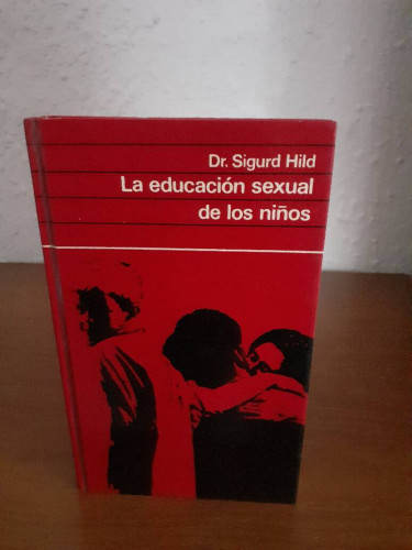 Portada del libro de EDUCACION SEXUAL DE LOS NIÑOS, LA