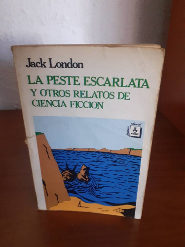 Portada del libro de PESTE ESCARLATA Y OTROS RELATOS DE CIENCIA FICCION, LA