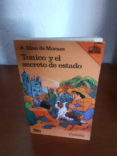 Portada del libro de TONICO Y EL SECRETO DE ESTADO