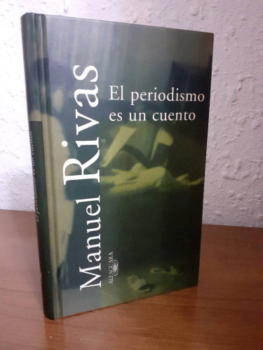 Portada del libro de PERIODISMO ES UN CUENTO, EL