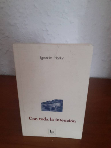 Portada del libro de CON TODA LA INTENCION